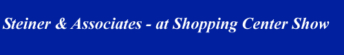 Steiner & Associates - Shopping Center Show
